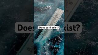 Does cold exist Science dont think so astrophysics astronomy education science cold [upl. by Callas124]