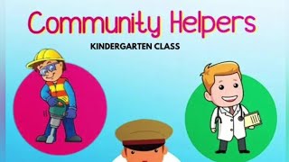 Community Helpers  Kindergarten Class [upl. by Sivram]