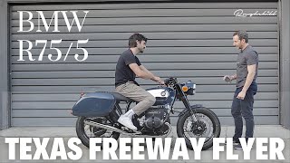 The Texas Freeway Flyer Unleashing the Power of an Airhead BMW R75 [upl. by Euqinomad]