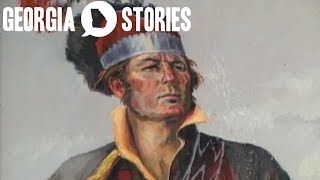 The Rise and Fall of Chief William McIntosh  Georgia Stories [upl. by Yahsal264]