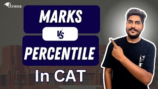 Marks vs Percentile in CAT  Understand Your CAT Score cat2024 [upl. by Ernald539]