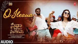 O Ileana Audio  Seetha Kalyana Vaibhogame  Suman Tej Garima  Charan A  Sateesh P [upl. by Gnav]