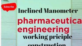 Inclined Manometerprincipleconstructionformulaadvantage and disadvantagespharma [upl. by Rebeka]