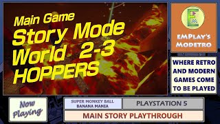 Super Monkey Ball Banana Mania  PS5  Story Mode  13  World 2  Stage 3 [upl. by Radec471]