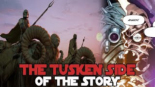 Why the Tuskens weren’t Actually as Bad as Everyone Thought [upl. by Branca622]