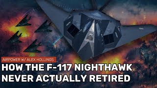 The F117 Nighthawks SECRET postretirement operations [upl. by Hamann]