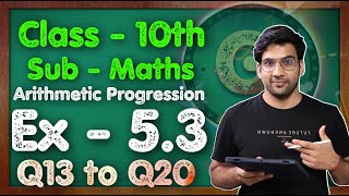 Class  10 Ex  53 Q13 to Q20 Maths Arithmetic progression NCERT CBSE  Green Board [upl. by Feeley797]