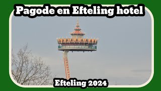 Pagode en het hotel Efteling 2024 [upl. by Elka]