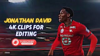 Jonathan David 4K clips for editing football edit jonathandavid [upl. by Denyse]