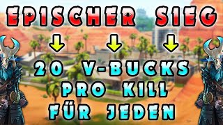 CHALLENGE 🏆 SIEG  20 VBUCKS FÜR JEDEN PRO KILL 🏆 Fortnite Deutsch [upl. by Biddle811]