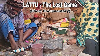 LATTU  The Lost Game Short Documentary [upl. by Aneroc]