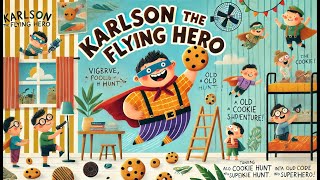 Karlson the Flying Hero [upl. by Aiceila]