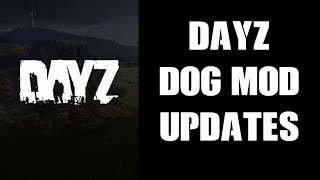 DayZ Dog PC Mod Latest Updates Showcase Inventory Health amp Healing Patrolling amp Swimming [upl. by Valli18]