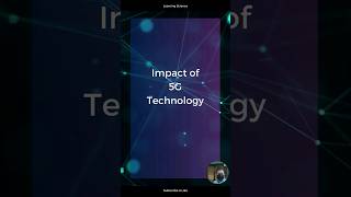 Impact of 5G Technology 5g [upl. by Dryfoos]