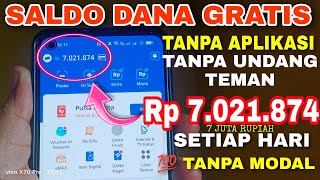 CARA DAPAT SALDO DANA GRATIS 7 JUTA TERBARU 2024 TANPA APLIKASI  TANPA UNDANG TEMAN [upl. by Eisaj]