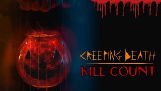 Creeping Death 2023  Kill Count S10  Death Central [upl. by Eledoya]