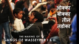 Gangs of Wasseypur  Making Uncut  The Roots of Revenge from Wasseypur  GOW I amp II [upl. by Ehrsam605]