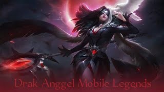 Drak Anggel Mobile Legends [upl. by Hach822]