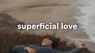 Ruth B  Superficial Love SlowedReverb 🎧 [upl. by Zenitram]