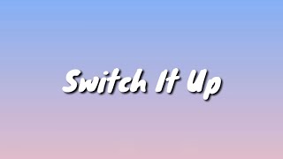 Switch It Up  Lavaado LYRICS [upl. by Carlick]