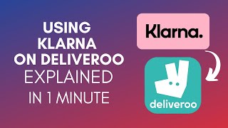 How To Use Klarna On Deliveroo 2024 [upl. by Pavlish]