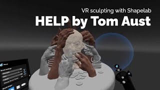 VR sculpting with Shapelab  HELP by Tom Aust [upl. by Rubin]