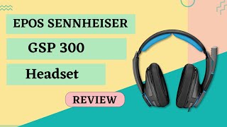 EPOS Sennheiser GSP 300 Gaming Headset Review  You Need to Know About [upl. by Betteann]