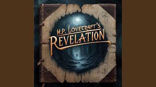 HP Lovecrafts quotRevelationquot [upl. by Shaughnessy]