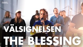 The Blessing  Välsignelsen Stockholm  Filadelfiakyrkan Stockholm [upl. by Yeleek]