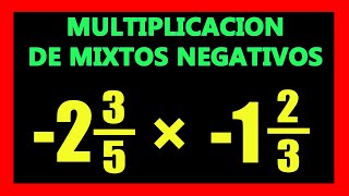 ✅👉 Multiplicacion de Fracciones Mixtas Negativas [upl. by Haem]