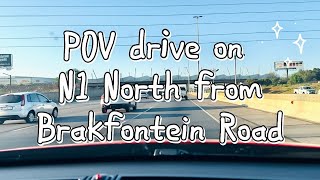 POV drive on N1 North from Brakfontein Road to Allandale Road… Gauteng… South Africa [upl. by Odraboel]