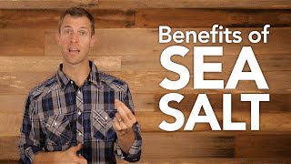 Benefits of Sea Salt [upl. by Armstrong]