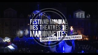 Festival Mondial des Théâtres de Marionnettes de CharlevilleMézières [upl. by Senzer]