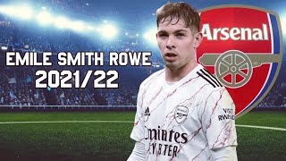 Emile Smith Rowe  Best Skills Goals amp Assists ● 202122 ᴴᴰ [upl. by Gerome304]