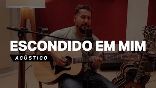 Rodolfo Abrantes  Escondido Em Mim Acústico [upl. by Aundrea]