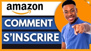 Comment S’inscrire Sur Amazon Facile  Créer Compte Amazon [upl. by Dihaz]