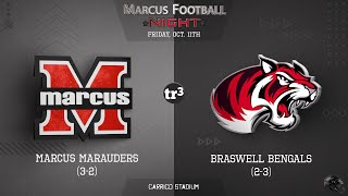 Marcus Marauders at Braswell Bengals  Varsity Football  627pm Pre  7pm Kick  Fri Oct 11 2024 [upl. by Wager]