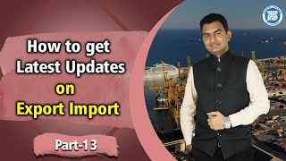 How to get LATEST UPDATES on Export Import DGFT Latest Notification  Public Notice Trade Notices [upl. by Onej531]