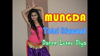 Mungda  Rock Dance Video  Total Dhamal  Dance Lover Diya [upl. by Ydissac]