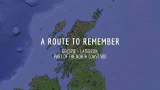 A Route to Remember  Golspie to Latheron part of Scotlands North Coast 500 [upl. by Secundas]