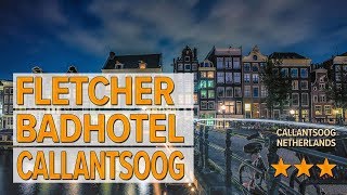 Fletcher Badhotel Callantsoog hotel review  Hotels in Callantsoog  Netherlands Hotels [upl. by Merrily135]