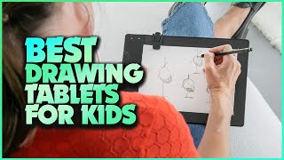 Unveiling the Top 5 Best Drawing Tablets for Kids Creative Adventures [upl. by Hsotnas]