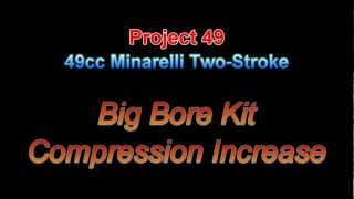 Project 49  68cc Big Bore Kit Compression Increase  Free Power Increase [upl. by Itsuj]