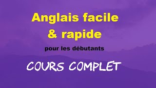 Anglais en 3½ heures Cours complet pour débutants [upl. by Eidur151]