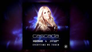 Cascada  Everytime We Touch Hardwell amp Maurice West Extended Remix [upl. by Asek]