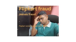 Dont buy Flipkart Jeeves extended warranty review Flipkart complete appliance protection review [upl. by Nortyad]