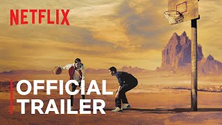 Rez Ball  Official Trailer  Netflix [upl. by Lesak]