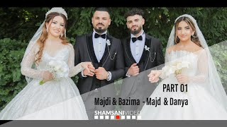 Majdi amp BazimaMajd amp Danya Part 1  Hochzeit  4K  Tarek Shexani  Shamsani Video ®2023 [upl. by Clie]