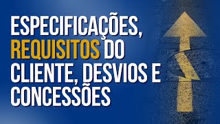 Como funcionam as CONCESSÕES e os DESVIOS em NC de Produtos [upl. by Allebasi]