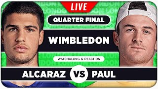 ALCARAZ vs PAUL  Wimbledon 2024 Quarter Final  LIVE Tennis Talk Watchalong [upl. by Fidelas]